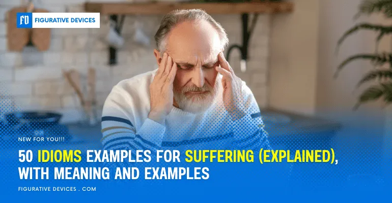 idioms for suffering, hardship phrases