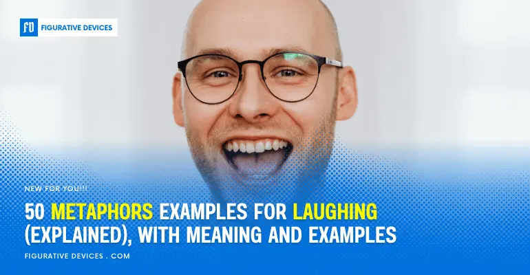 Metaphors About Laughing