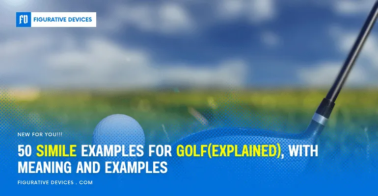 golf Similes Comparisons